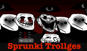 Sprunki Trollges